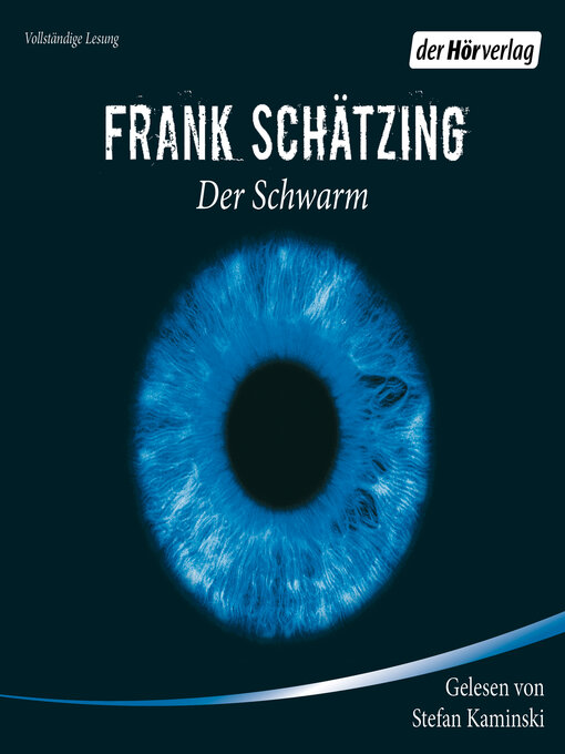 Title details for Der Schwarm by Frank Schätzing - Wait list